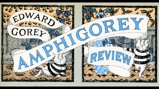 Edward Gorey  Amphigorey REVIEW [upl. by Sadick]