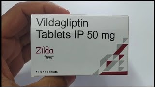 Zilda Tablet  Vildagliptin Tablets  Zilda 50mg Tablet  Vildagliptin 50mg Tablets  Zilda Tablet [upl. by Gerita]