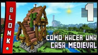 Como Hacer Una Bonita Casa Medieval En Minecraft  1 [upl. by Eiramanitsirhc374]