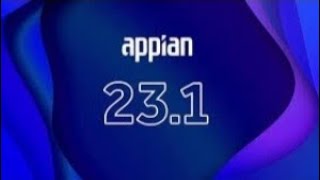 PART24  Appian Release Notes 231  Features of 231 Appian  Appian Interview Questions [upl. by Thacker]