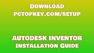 How To Download and Install AUTODESK INVENTOR Manual [upl. by Mecke]