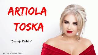 Artiola Toska  Çesmja e Kishës [upl. by Aronow]