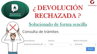 ❌DEVOLUCIÓN DE IMPUESTOS  RECHAZADA❌  Solucionalo fácil y sencillo ✅  SAT 2024 [upl. by Creigh]