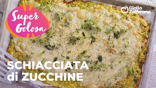 SCHIACCIATA di ZUCCHINE RICETTA SEMPLICE e FILANTE😍🌿🧀💚 [upl. by Paterson]