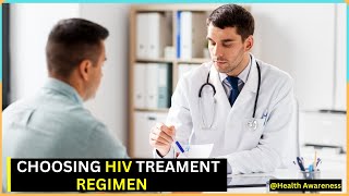 Choosing an HIV Treatment Regimen Where to Start healthawareness [upl. by Steck]