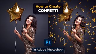 How to Create Realistic Confetti Overlay in Adobe Photoshop  Tutorial [upl. by Gargan]