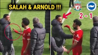 Watch what happened between Mo Salah and Trent AlexanderArnold after FT Liverpool vs Brighton 21 [upl. by Pritchett905]