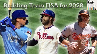 Which MLB Players Will Make Team USA in 2028 [upl. by Abbotson539]