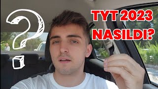 TYT 2023 NASIL GEÇTİ  tyt2023 yks2023 [upl. by Kennett]