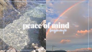 ♡ peace of mind  mental health healthy lifestyle [upl. by Annovoj]