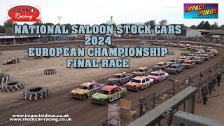 Kings Lynn 2024 National Saloon Stock Car European Championship Final Race Complete [upl. by Trudy659]