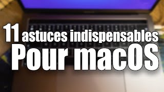 MacOS  11 Astuces pour mieux maîtriser votre Mac [upl. by Oona]