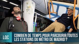 LQC  Faire toutes les lignes de métro en un seul jour  2 [upl. by Hardman531]