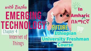 Emerging Technology Chapter 4 Internet of Things part 1 [upl. by Atiekahs322]