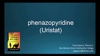 CC How to Pronounce phenazopyridine Uristat Backbuilding Pharmacology [upl. by Aksel]