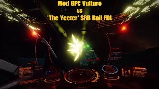 Elite Dangerous PVP Mod GPC Vulture vs The Yeeter SRB Rail FDL [upl. by Barbi]