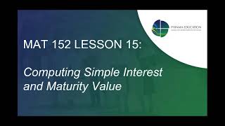 LESSON 15 Computing Simple Interest and Maturity Value [upl. by Natsirhc869]