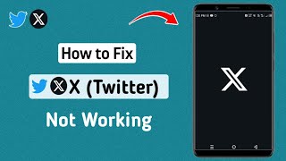 How to Fix X Twitter Not Working 2024  X Twitter Not Working Problem [upl. by Reiser]