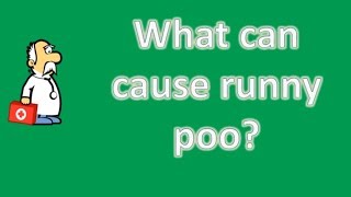 What can cause runny poo   Best Health Channel [upl. by Anneiv]