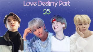 Love Destiny 💕 vminkook love story Part 25tae or jk ki bs journeytaekook Yoonmin 💞 [upl. by Ttesil]