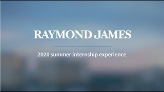 Raymond James Summer 2020 Intern Experience [upl. by Sadnac]