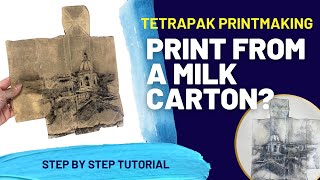 Milk Carton Printmaking  Tetra Pak Print Tutorial [upl. by Rosenstein951]