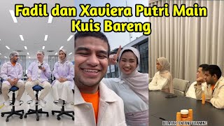 Fadil Main Kuis Bareng Xaviera Putri [upl. by Havard434]