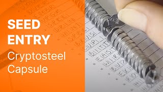 Entering a Recovery Seed Phrase Into a Cryptosteel Capsule [upl. by Ylrae626]