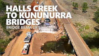 Halls Creek to Kununurra Bridges  Beam Installation [upl. by Mou]