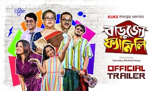 officialtrailer Barujjye Family  KLiKK Mega Series  Rohit Mukherjee Sudipa Basu Rii Sen Jack [upl. by Ellainad]