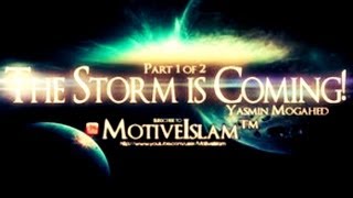 The Storm Is Coming ᴴᴰ ┇ Must Watch ┇ By Sister Yasmin Mogahed ┇ The Daily Reminder ┇ [upl. by Clere641]