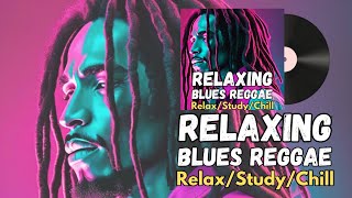 BLUES REGGAE MIX BEST 202️4 🍏REGGAE MUSIC HITS 2024🎋RELAXING REGGAE SONGS MOST REQUESTED [upl. by Etienne518]