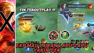 GAMEPLAY LAPULAPU  LAPU LAPU VS YIN EXP LANE YAKIN  mobilelegends [upl. by Yasmar253]