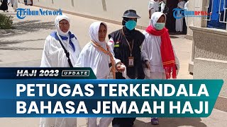 Petugas Haji Mengalami Kendala dengan Jemaah Haji Lansia karena Terkendala dengan Bahasa Indonesia [upl. by Akinehs]