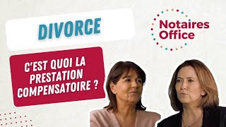 Divorce  cest quoi la prestation compensatoire [upl. by Stearne]