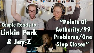 Couple Reacts to Linkin Park amp JayZ quotPoints Of Authority99 ProblemsOne Step Closerquot [upl. by Zitah]