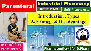 Parenteral Products Introduction amp Types Advantage  L1 Unit4  Industrial Pharmacy 5th Sem [upl. by Deden]