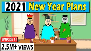 Aagam Baa S1 EPISODE 11 2021 New Year Plans  New Year 2021 [upl. by Brackett468]