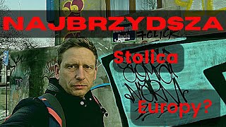 Najbrzydsza stolica Europy [upl. by Ongineb]