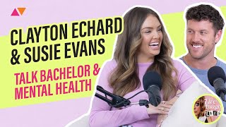 Clayton Echard and Susie Evans talk Bachelor and Mental Health [upl. by Shipley]