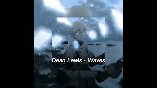 Dean Lewis  Waves sped up [upl. by Lama316]