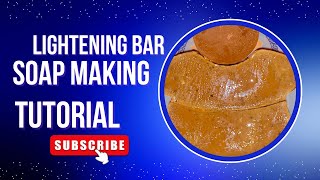 Lightening Bar Soap Tutorial skincare [upl. by Beaudoin760]