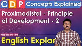 Proximodistal Principle of Development CDP Concepts English Explanation [upl. by Atiniuq665]