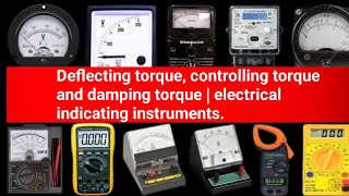 quotMastering Deflecting Controlling and Damping Torque in Electrical Indicating Instrumentsquot [upl. by Audsley]