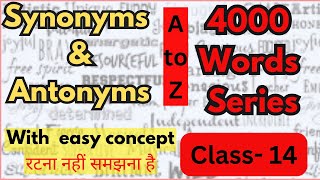 Synonyms amp Antonyms  Class14 English Vocabulary For all Competitive exams  Dayal Nayak [upl. by Geerts499]