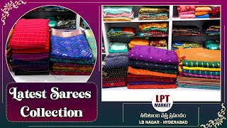 Latest Sarees Collection  Sri Vani Silks  LPT MARKET  సకుటుంబ వస్త్ర ప్రపంచం [upl. by Arihsay202]