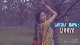 Varsha Thapa  Maaya Official Video [upl. by Yared244]