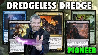 Dredgeless Dredge for Pioneer  A Magic The Gathering Deck Building Guide [upl. by Ola]