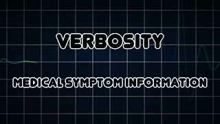 Verbosity Medical Symptom [upl. by Aillimac]