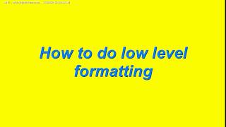 How to do a low level format [upl. by Sorcim120]